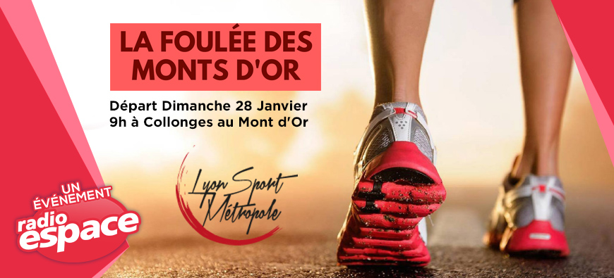 LA 25ème FOULEE DES MONTS D'OR ! LA 25ème FOULEE DES MONTS D'OR !