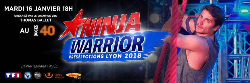 LES PRESELECTIONS DE NINJA WARRIOR ! LES PRESELECTIONS DE NINJA WARRIOR !