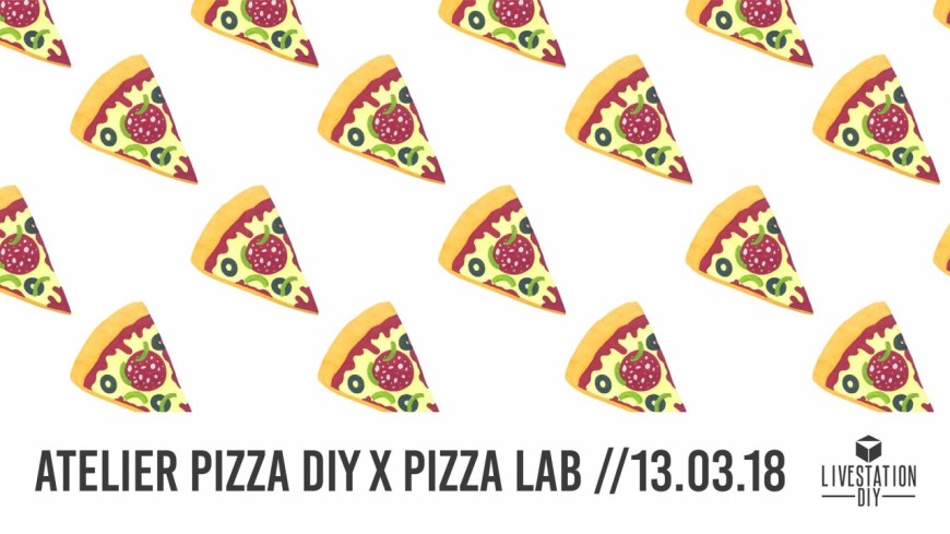 Atelier Pizza DIY x Pizza LAB Atelier Pizza DIY x Pizza LAB