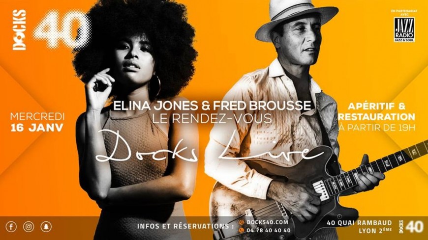 Le rendez-vous Docks Live avec Elina Jones & Fred Brousse Le rendez-vous Docks Live avec Elina Jones & Fred Brousse