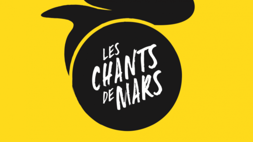 Les Chants de Mars - 13ème édition Les Chants de Mars - 13ème édition
