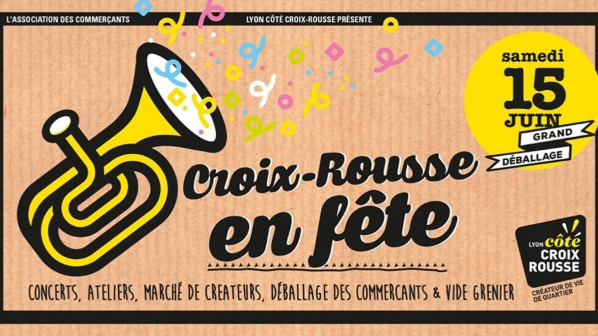Croix Rousse en Fête Croix Rousse en Fête