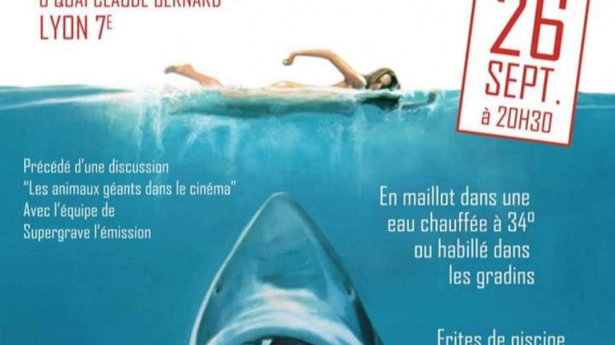 Ciné-Piscine "Les Dents de la Mer" Ciné-Piscine "Les Dents de la Mer"