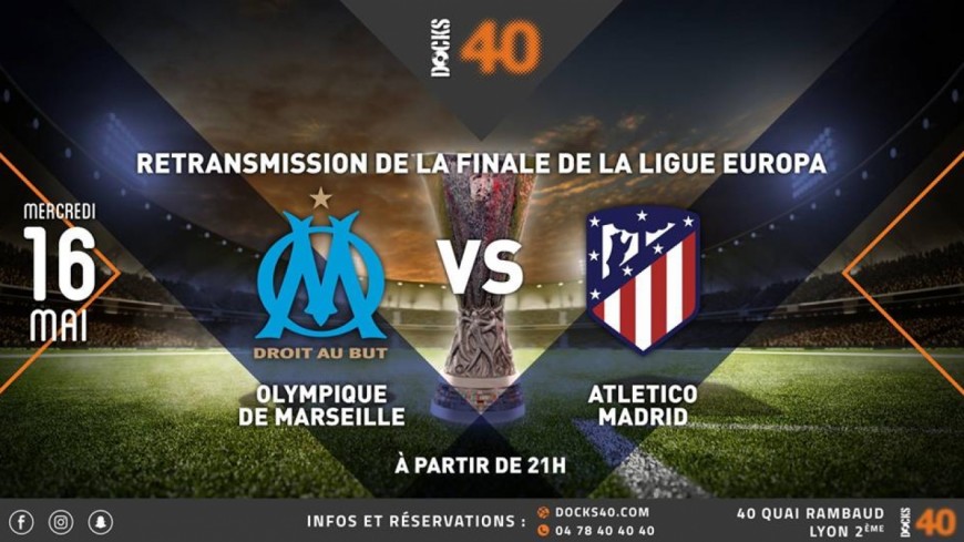 Retransmission de la finale de l'Europa League au Docks 40 Retransmission de la finale de l'Europa League au Docks 40