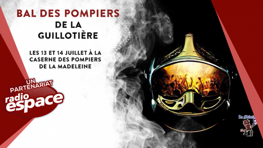 Participez au Bal des Pompiers de la Guillotière 2018 ! Participez au Bal des Pompiers de la Guillotière 2018 !