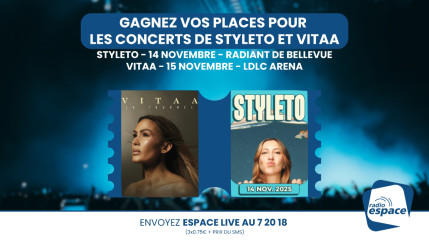Gagnez vos places pour les concerts de Styleto et Vitaa ! Gagnez vos places pour les concerts de Styleto et Vitaa !