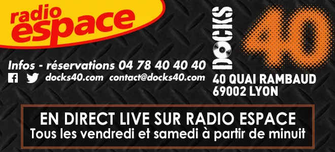 LE DOCKS 40 EN DIRECT LIVE SUR RADIO ESPACE !