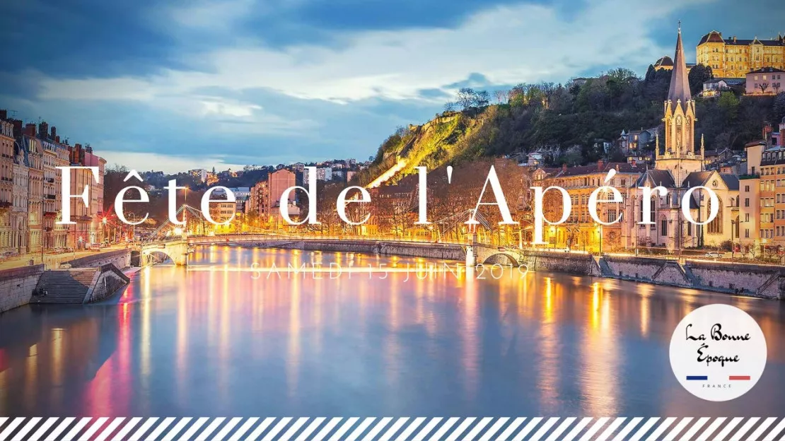 La Fête de l'Apéro 2019 - Lyon