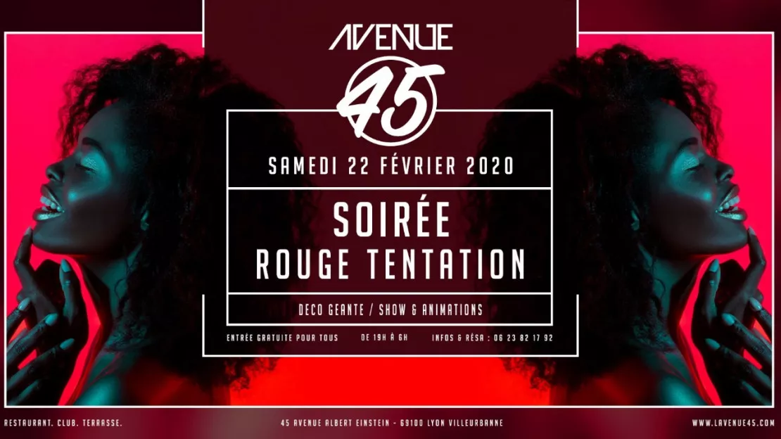 Soirée Rouge Tentation - Avenue 45
