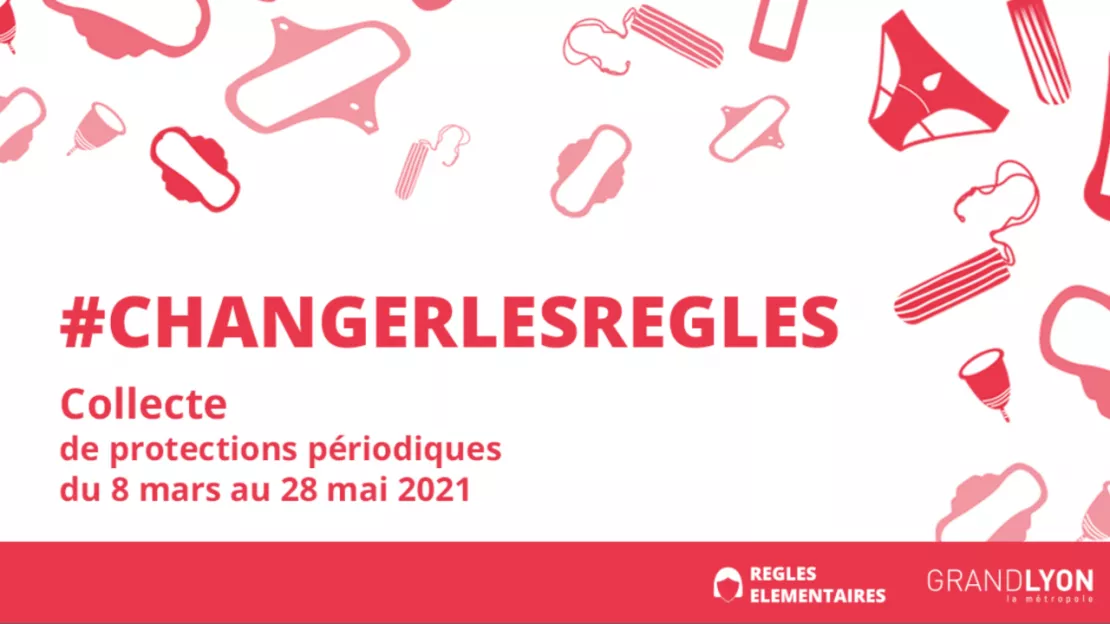 Grande collecte de protections hygiéniques féminines #ChangerLesRègles à Lyon