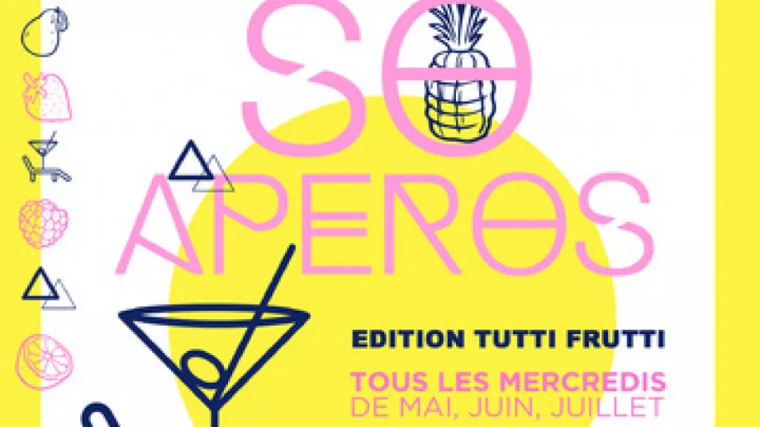 SO Apéros - Edition Tutti Frutti #1