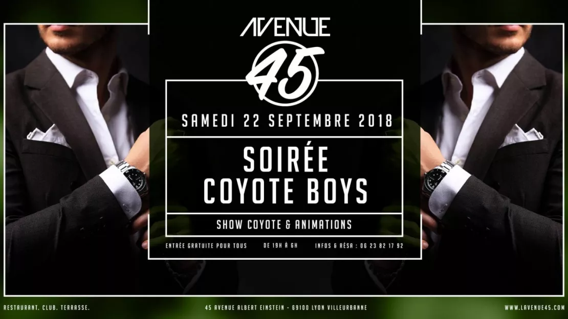 SOIRÉE COYOTE BOYS - AVENUE 45