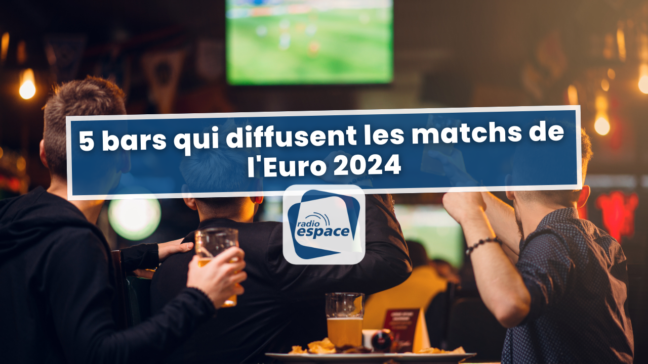 5 bars où regarder les matchs pendant l'Euro 2024 5 bars où regarder les matchs pendant l'Euro 2024