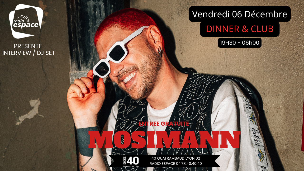 [SHOWCASE RADIO ESPACE] Mosimann va électricer la scène du Docks 40 !