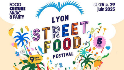 Le Lyon Street Food Festival dévoile ses premières têtes d'affiche gourmandes !