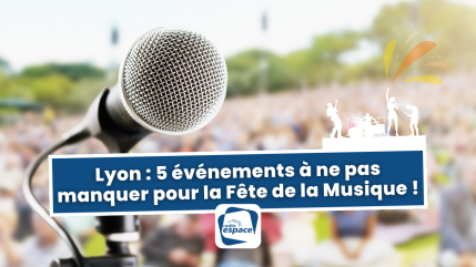 Lyon : 5 événements à ne pas manquer pour la Fête de la Musique ! Lyon : 5 événements à ne pas manquer pour la Fête de la Musique !