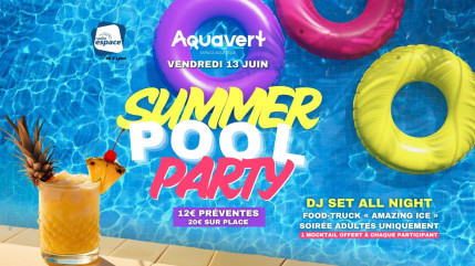 Pour fêter l'été, le centre aquatique Aquavert organisa sa première Summer Pool Party ! Pour fêter l'été, le centre aquatique Aquavert organisa sa première Summer Pool Party !