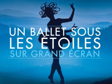 Un ballet sous les &eacute;toiles : une projection en direct de l&rsquo;Op&eacute;ra de Lyon le 4 juillet
