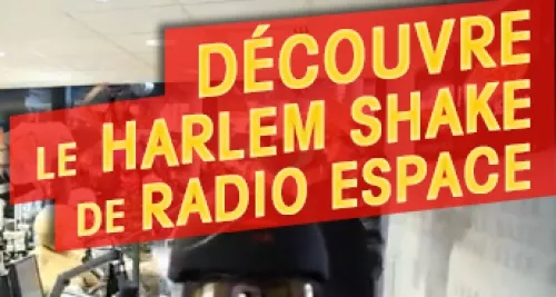 HARLEM SHAKE RADIO ESPACE