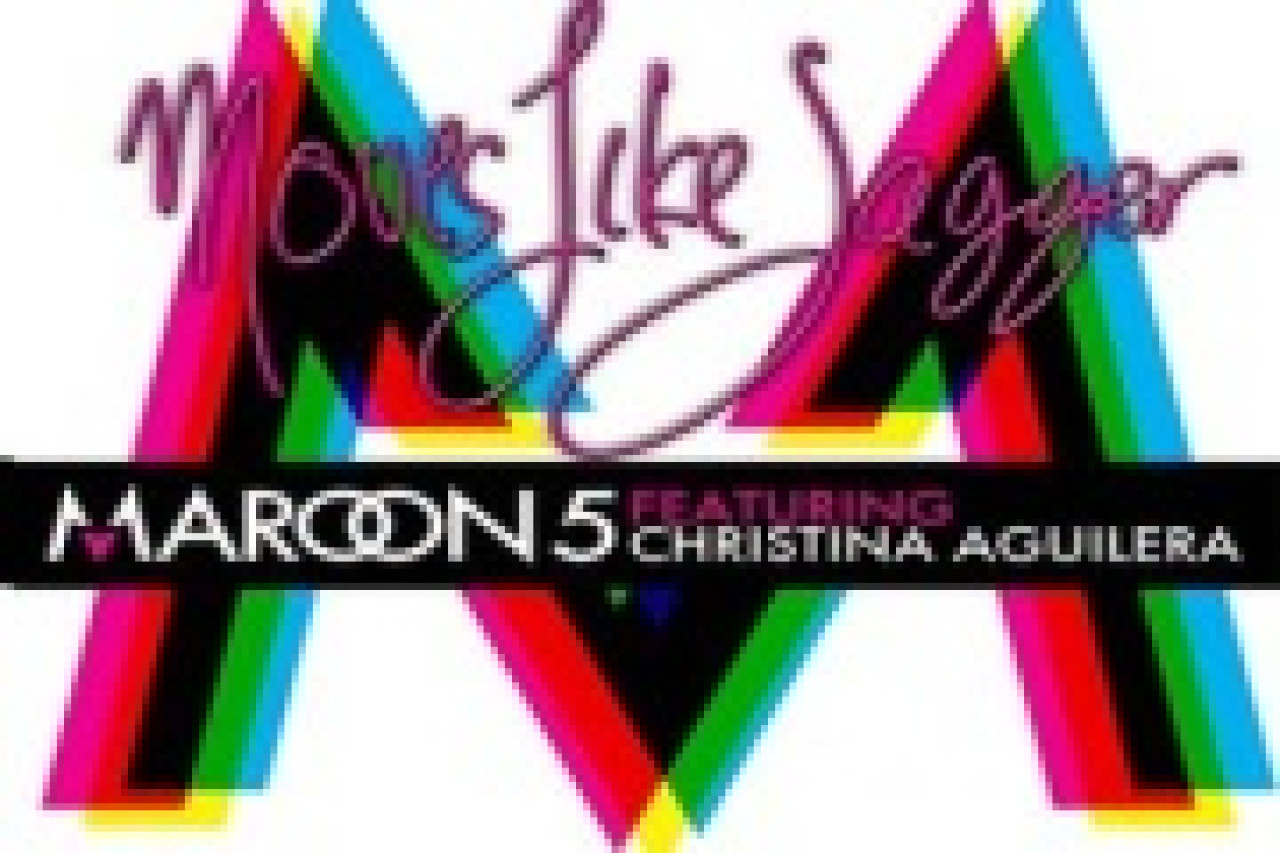 Maroon 5 - Moves Like Jagger